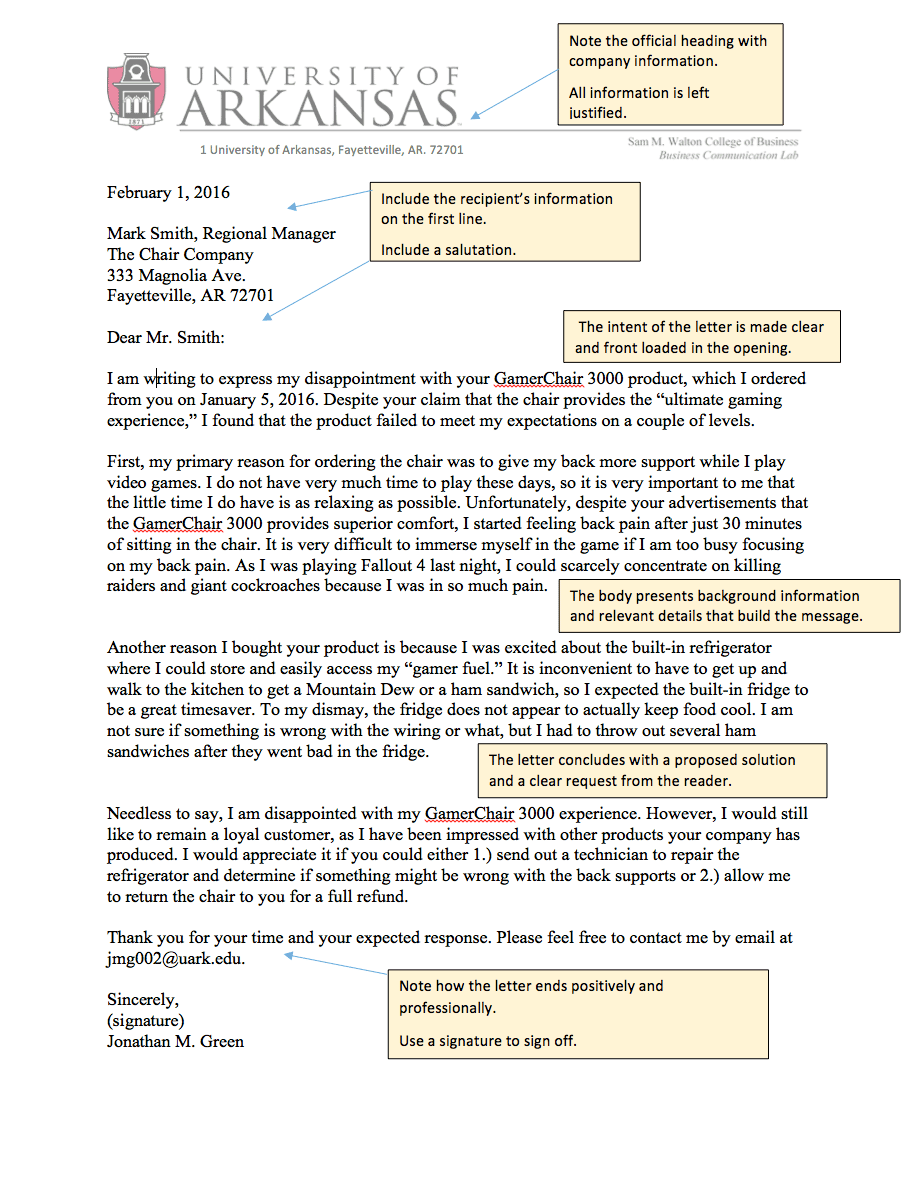 A sample business letter from the University of Arkansas demonstrating proper formatting and tone. The letter addresses dissatisfaction with a gaming chair, providing details about the issues and requesting a resolution. Annotations highlight key elements like recipient information, a clear introduction, body paragraphs with supporting details, and a professional conclusion with contact information and a signature.