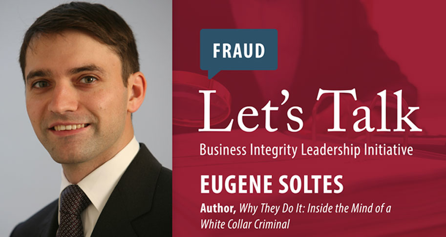 Let's Talk About Fraud, Guest Speaker: Eugene Soltes