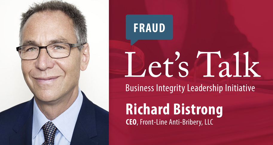 Let's Talk About Fraud, Guest Speaker: Richard Bistrong