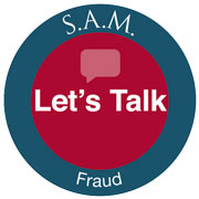 Let's Talk about Fraud S.A.M. Badge