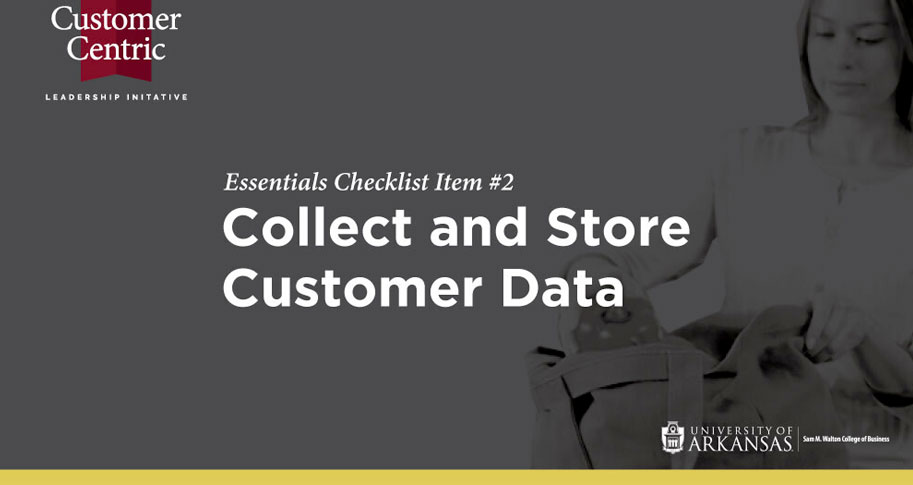 Essentials Checklist Item #2: Collect and Store Customer Data