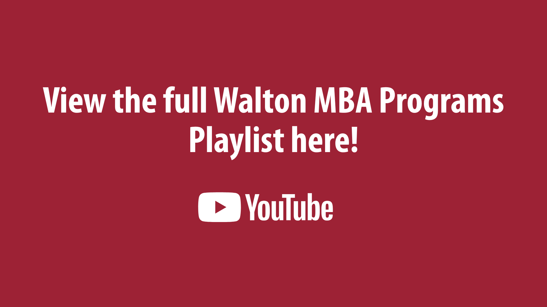 Full Time MBA Video Playlist