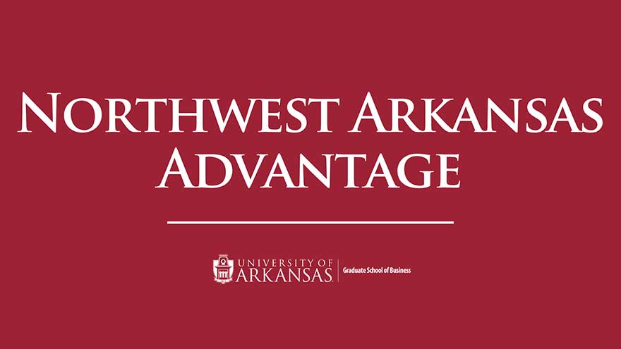 Northwest Arkansas Advantage - MS Supply Chain Management